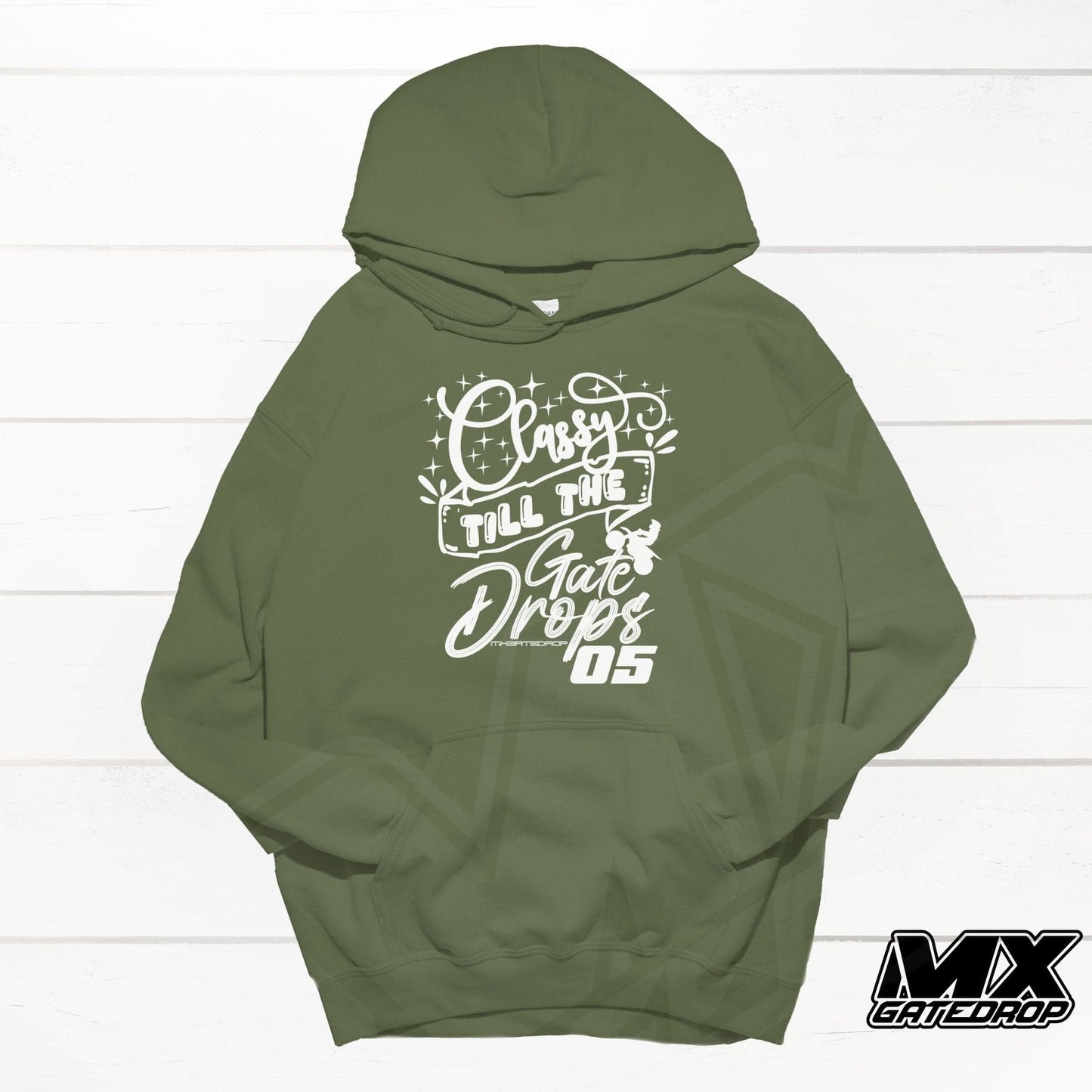Custom Classy Till The Gate Drops Hoodie