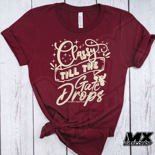 Classy till the gate drops Adult Shirt