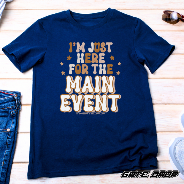 I'm Just here for the Main Event Motocross Youth Shirt