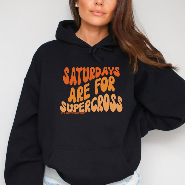 Gate Drop Saturdays Are For Supercross Hoodie