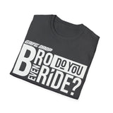 Bro Do You Even Ride Moto Shirt