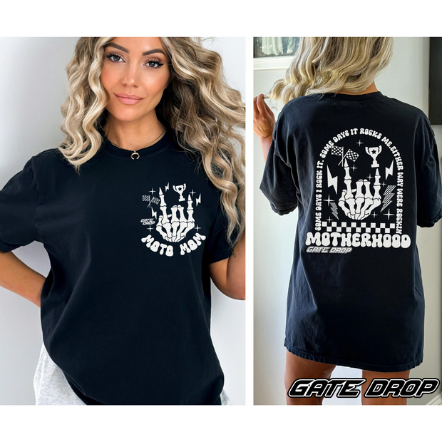 Moto Mom Some Days I Rock It Sometimes It Rocks Me Motherhood Race Day Shirt