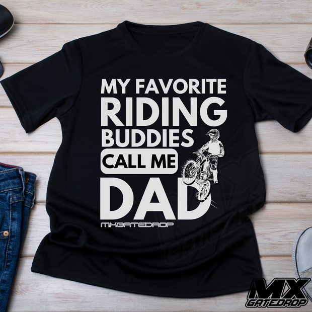My Favorite Riding Buddies Call Me Dad Motocross T-shirt