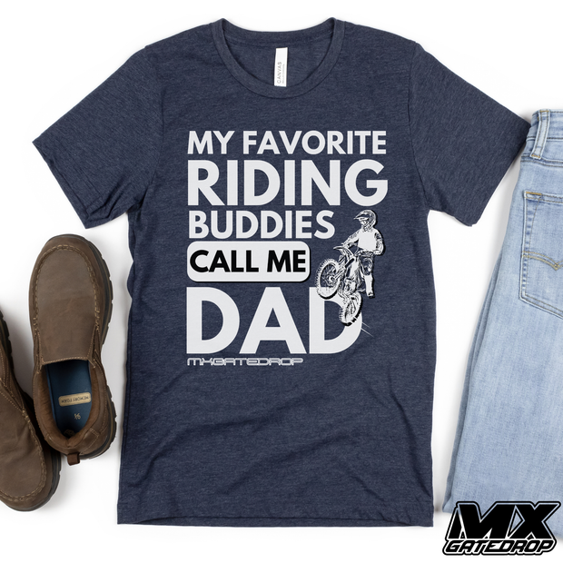 My Favorite Riding Buddies Call Me Dad Motocross T-shirt