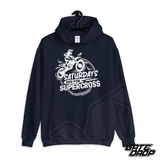 Saturdays Are For Supercross Moto Hoodie