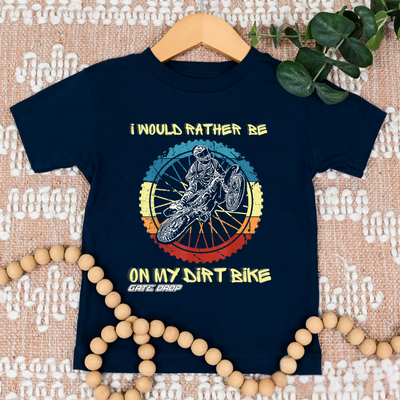 Would Rather Be On My Dirt Bike Shirt