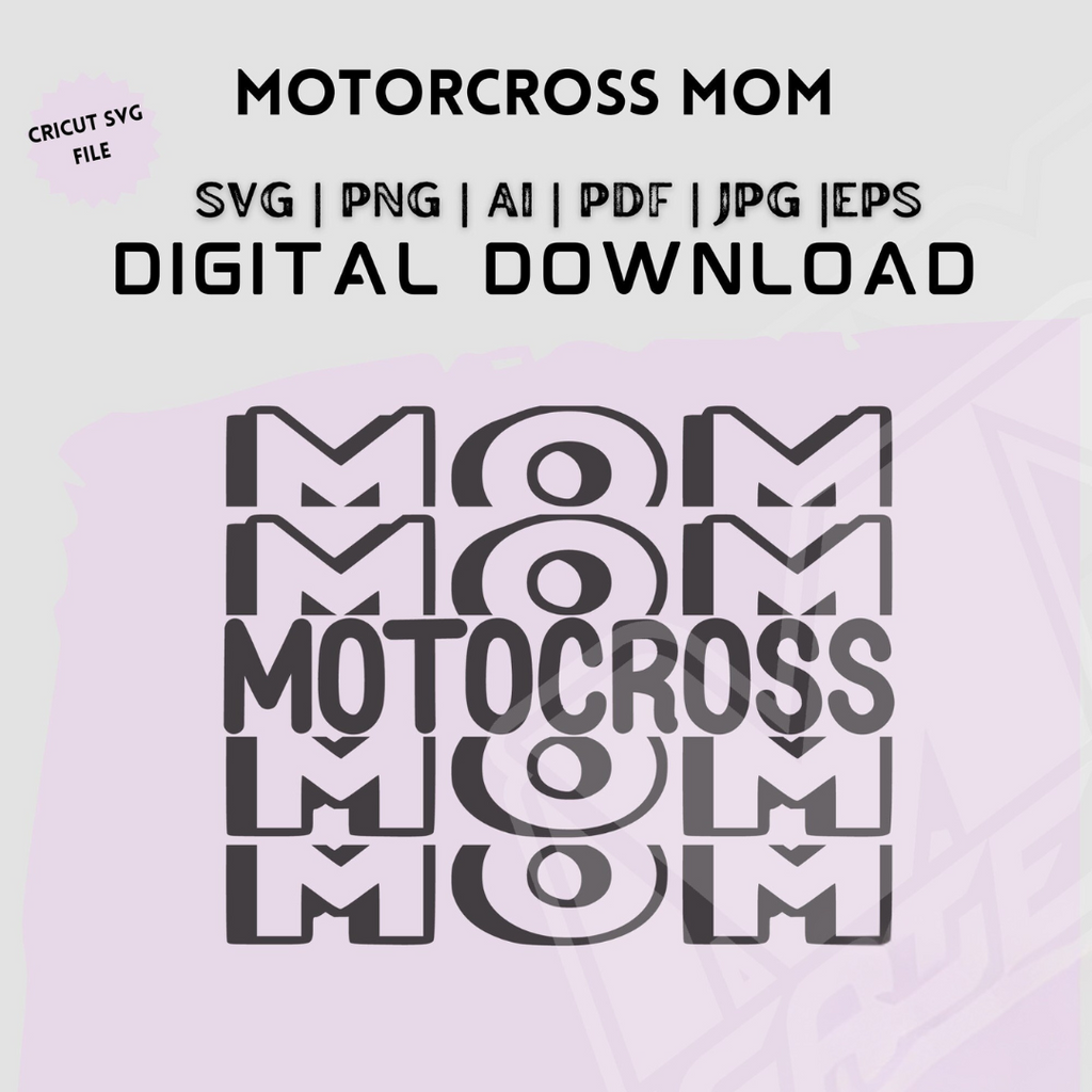 Moto Mom Motocross Digital Download