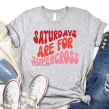 Saturdays are for Supercross Adult Shirt