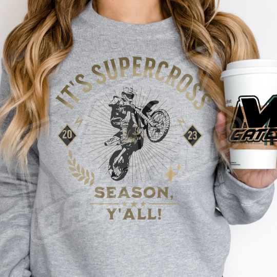 2025 Its Supercross Season, y'all Adult Sweatshirt