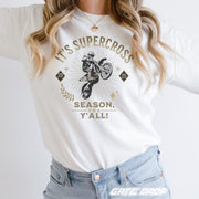 2025 Its Supercross Season, y'all Adult Sweatshirt