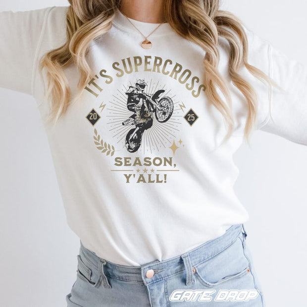 2025 Its Supercross Season, y'all Adult Sweatshirt
