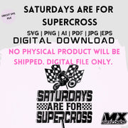 Saturdays are for Supercross svg png |Motocross valentine svg | Dirt bike svg Cricut svg | Supercross Dirt bike svg files for Cricut|