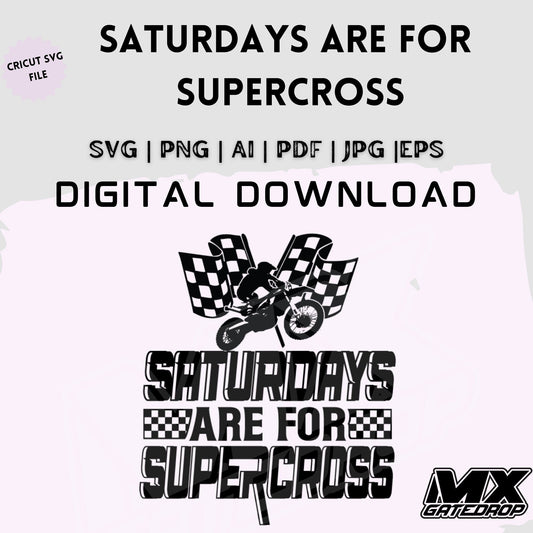 Saturdays are for Supercross svg png |Motocross valentine svg | Dirt bike svg Cricut svg | Supercross Dirt bike svg files for Cricut|