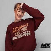 Saturdays are for Supercross Sweater for Moto Moms